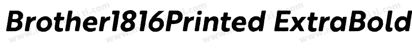 Brother1816Printed ExtraBold字体转换